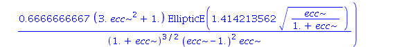 2.0*ecc*((2./(1.+ecc)-4.*ecc/((1.+ecc)*(ecc-1.)))*EllipticK(1.414213562*(ecc/(1.+ecc))^(1/2))/(1.+ecc)^(1/2)+2.*EllipticK(1.414213562*(ecc/(1.+ecc))^(1/2))/((1.+ecc)^(1/2)*(ecc-1.))-2.*EllipticE(1.414...