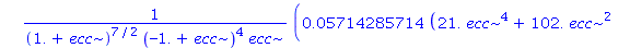 3.5*(1-ecc^2)^3.000000000*((-0.5714285714e-1*(5.+27.*ecc^2)/(ecc*(1.+ecc)^3*(-1.+ecc)^3)+0.5714285714e-1*(21.*ecc^4+102.*ecc^2+5.)/(ecc*(1.+ecc)^4*(-1.+ecc)^3)-.1142857143*(21.*ecc^4+102.*ecc^2+5.)/((...