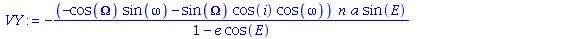 -(-cos(Omega)*sin(omega)-sin(Omega)*cos(i)*cos(omega))*n*a*sin(E)/(1-e*cos(E))+(-sin(Omega)*sin(omega)+cos(Omega)*cos(i)*cos(omega))*n*a*(1-e^2)^(1/2)*cos(E)/(1-e*cos(E))