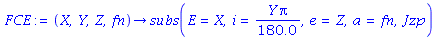 proc (X, Y, Z, fn) options operator, arrow; subs(E = X, i = Y*Pi/180.0, e = Z, a = fn, Jzp) end proc